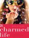 [The Charmed Life 01] • A Charmed Life